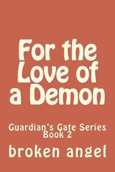 Paperback For the Love of a Demon Book