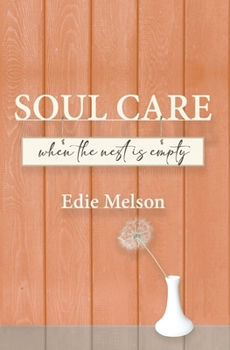 Paperback Soul Care when the nest is empty Book