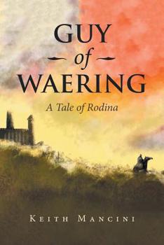 Paperback Guy of Waering: A Tale of Rodina Book