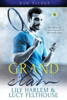 Grand Slam - Book #1 of the Raw Talent
