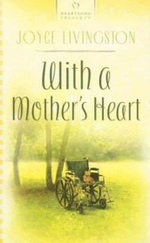 Paperback With a Mother's Heart Book