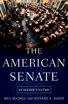 Hardcover The American Senate: An Insider's History Book