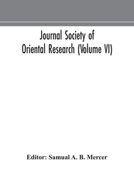 Paperback Journal Society Of Oriental Research (Volume Vi) Book