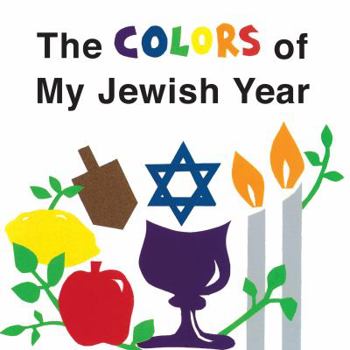 Hardcover The Colors of My Jewish Year Book