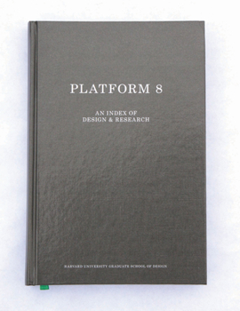 Hardcover Gsd Platform 8: An Index of Design & Research Book