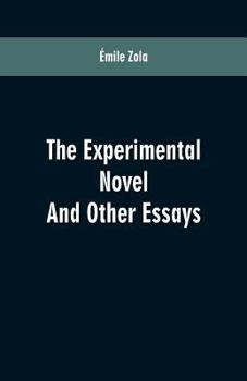 Paperback The Experimental Novel: And Other Essays Book