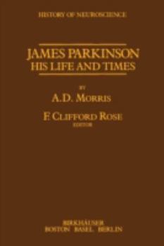 Paperback James Parkinson His Life and Times Book