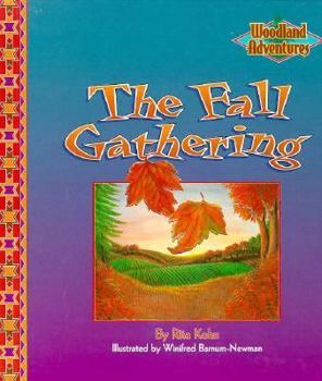 The Fall Gathering - Book  of the Woodland Adventures