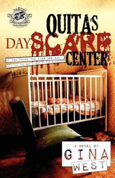 Paperback Quita's Dayscare Center (The Cartel Publications Presents) Book