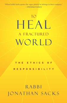 Paperback To Heal a Fractured World: The Ethics of Responsibility Book