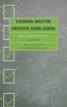 Paperback 5 Essential Skills for Successful School Leaders: Moving from Good to Great Book