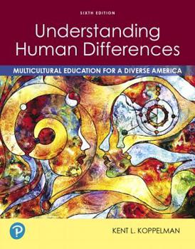 Paperback Understanding Human Differences: Multicultural Education for a Diverse America Plus Pearson Etext -- Access Card Package [With Access Code] Book