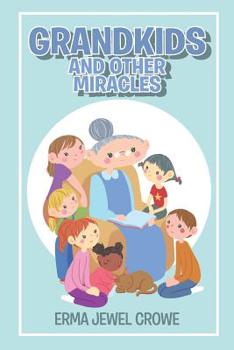 Paperback Grandkids and Other Miracles Book