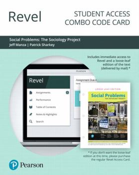 Printed Access Code Revel for the Sociology Project: Social Problems -- Combo Access Card Book