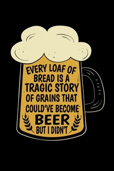 Paperback Notebook: Beer Bread Hop Malt Drinking Funny Gift 120 Pages, 6X9 Inches, Dot Grid Book