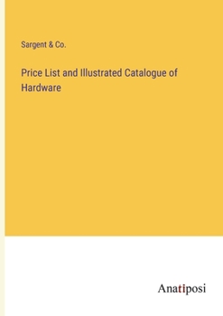 Paperback Price List and Illustrated Catalogue of Hardware Book