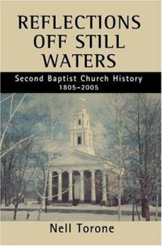Paperback Reflections Off Still Waters: Second Baptist Church History Book