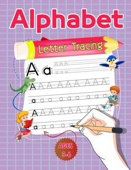 Paperback Alphabet Letter Tracing: An Educational Adventure in Handwriting Book