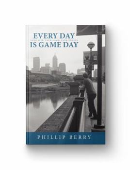 Hardcover Every Day is Game Day: Your Life. Your Game. Your Choice Book