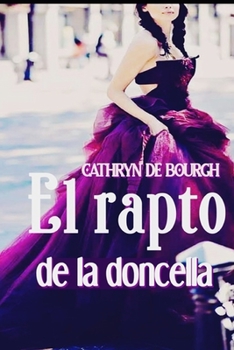 Paperback El rapto de la doncella [Spanish] Book