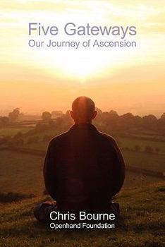 Paperback Five Gateways: Our Journey of Ascension Book