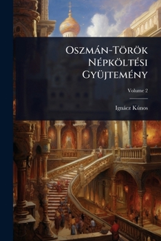 Paperback Oszmàn-Török NÃ(c)pköltÃ(c)si GyÃ1/4jtemÃ(c)ny [Turkish] Book
