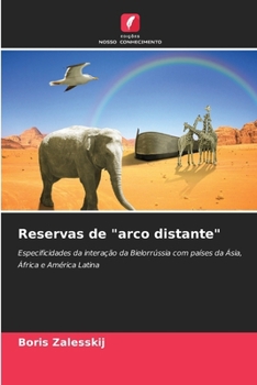 Reservas de "arco distante" (Portuguese Edition)