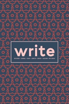 Paperback Write: Notebook - Journal - Diary- Libreta - Cahier - Taccuino - Notizbuch: 110 Pages for Writing, Drawing, Sketching & Organ Book