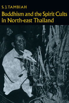 Paperback Buddhism and the Spirit Cults in North-East Thailand Book