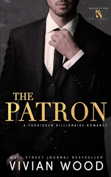 The Patron - Book #1 of the Broken Slipper Trilogy