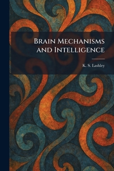Paperback Brain Mechanisms and Intelligence Book