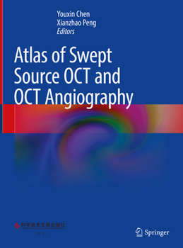 Hardcover Atlas of Swept Source Oct and Oct Angiography Book