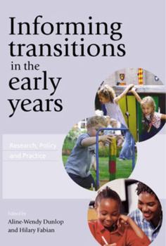 Paperback Informing Transitions in the Early Years: Research, Policy and Practice Book