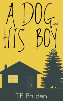 Paperback A Dog and His Boy Book