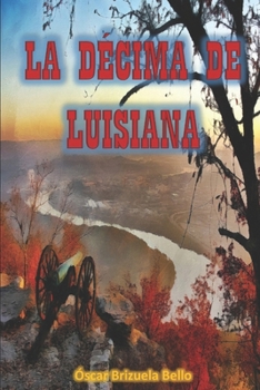 Paperback La Décima de Luisiana [Spanish] Book