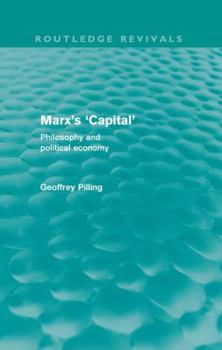 Paperback Marx's 'Capital' (Routledge Revivals): Philosophy and Political Economy Book