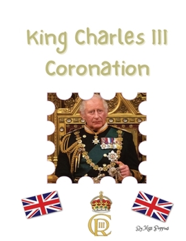 King Charles III Coronation: A book of facts and photocopiable activities for children