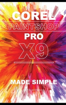 Paperback Corel Paintshop Pro X9: Made Simple Book