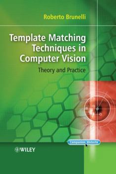 Hardcover Template Matching Techniques in Computer Vision: Theory and Practice Book