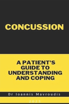 Paperback Concussion: A Patient's Guide to Understanding and Coping Book