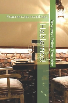Paperback Hablemos!: Experiencias Incre?bles! [Spanish] Book