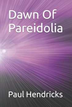 Paperback Dawn Of Pareidolia Book