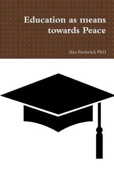 Paperback Education as means towards Peace Book