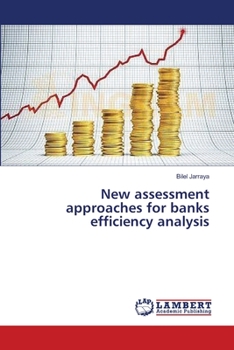 Paperback New assessment approaches for banks efficiency analysis Book