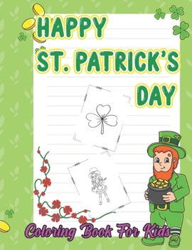 Paperback Happy St. Patrick's Day: Intricate St. Patrick's Kids coloring book