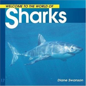 Hardcover Welcome to the World of Sharks Book