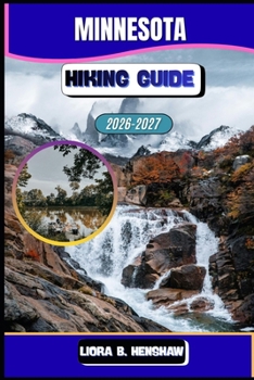 Minnesota Hiking Guide 2026–2027 (Trailfront Guides 2026)