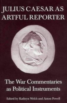 Hardcover Julius Caesar as Artful Reporter Book