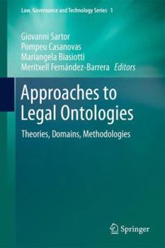 Paperback Approaches to Legal Ontologies: Theories, Domains, Methodologies Book