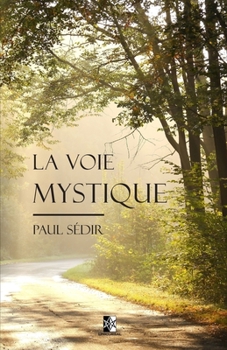 Paperback La Voie Mystique [French] Book